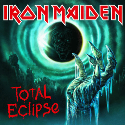 Iron Maiden (UK-1) : Total Eclipse (Single)